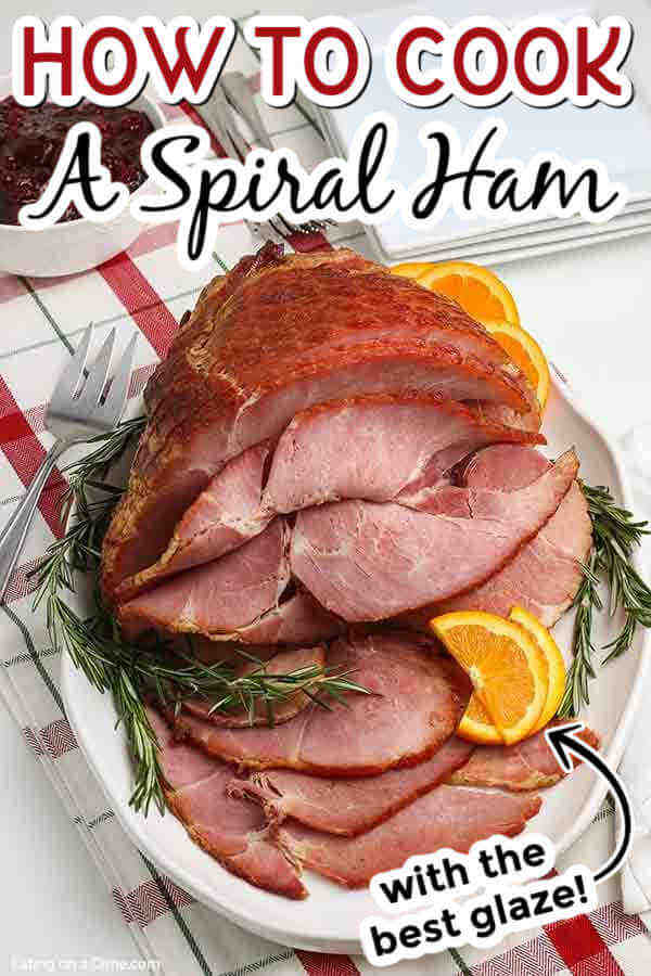 Should you cover a spiral ham when cooking?